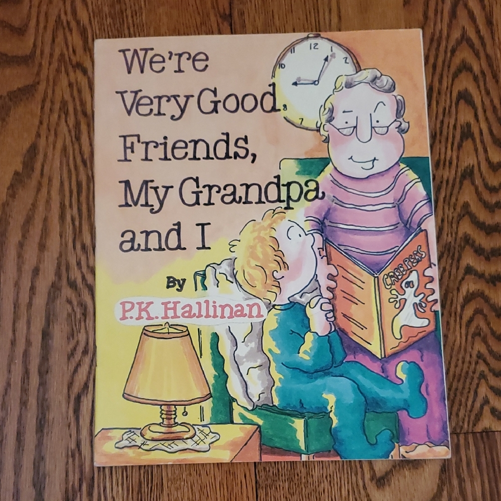 Vintage 1988; Children's Book: We're Very Good Friends, My Grandpa